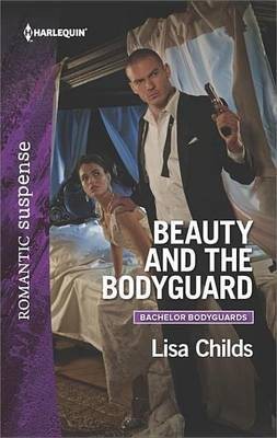 Beauty and the Bodyguard(English, Electronic book text, Childs Lisa)