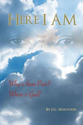 Here I AM(English, Paperback, Houston J G)