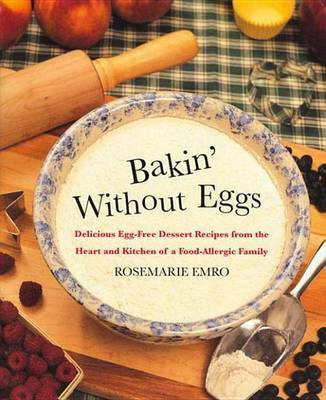 Bakin' Without Eggs(English, Electronic book text, Emro Rosemarie)