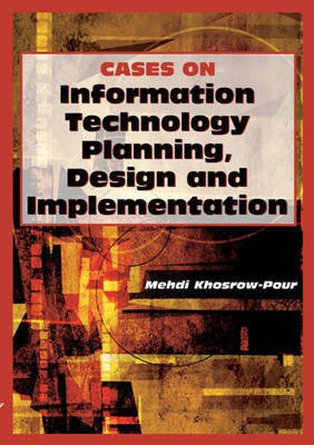 Cases on Information Technology Planning, Design and Implementation(English, Electronic book text, unknown)