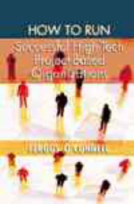 How to Run Successful High-Tech Project-Based Organizations(English, Hardcover, O'Connell Fergus)