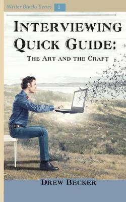 Interviewing Quick Guide(English, Paperback, Becker Drew)