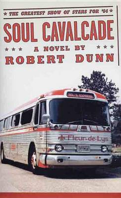 Soul Cavalcade(English, Electronic book text, Dunn Robert)