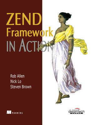 Zend Framework in Action(English, Paperback, Allen Rob)