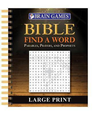 Brain Games - Bible Find a Word: Parables, Prayers, and Prophets - Large Print(English, Spiral bound, Publications International Ltd)