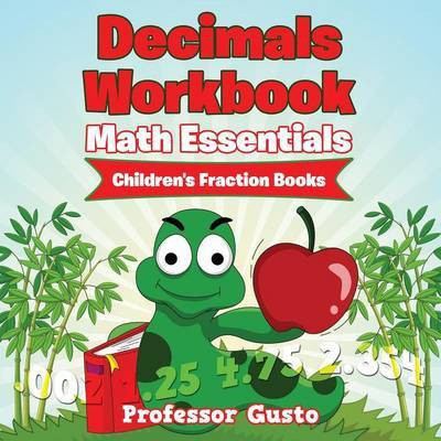 Decimals Workbook Math Essentials(English, Paperback, Gusto Professor)