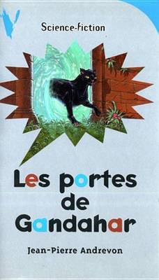 Les Portes de Gandahar(French, Electronic book text, Andrevon Jean-Pierre)