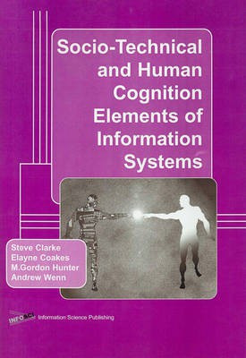 Socio-Technical and Human Cognition Elements of Information Systems(English, Electronic book text, unknown)