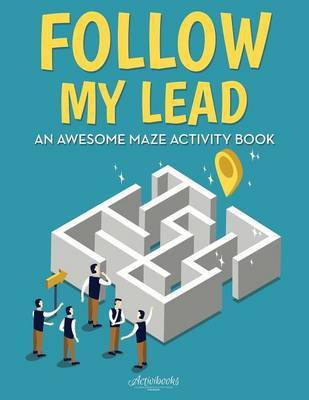 Follow My Lead(English, Paperback, Activibooks)