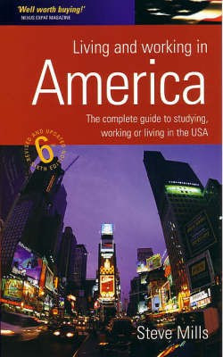 Living and Working in America(English, Paperback, Mills Steve)