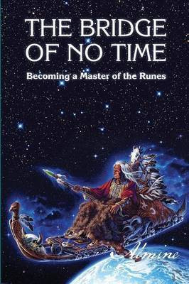 The Bridge of No Time(English, Paperback, Almine)