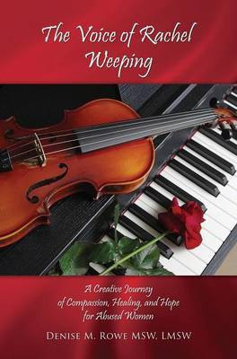 The Voice of Rachel Weeping(English, Hardcover, Rowe Msw Lmsw Denise M)
