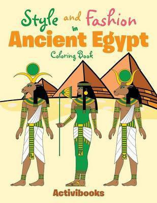 Style and Fashion in Ancient Egypt Coloring Book(English, Paperback, Activibooks)