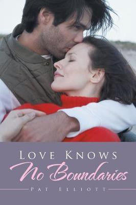 Love Knows No Boundaries(English, Paperback, Elliott Pat)