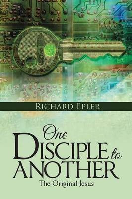 One Disciple to Another(English, Paperback, Epler Richard)