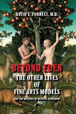 Beyond Eden(English, Paperback, Forrest David V MD)