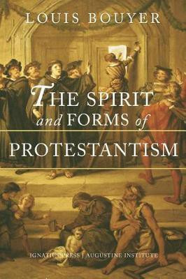 The Spirit and Forms of Protestantism(English, Paperback, Bouyer Louis)