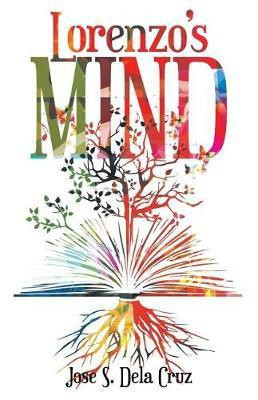 Lorenzo's Mind(English, Paperback, Dela Cruz Jose S)