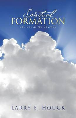 Spiritual Formation(English, Paperback, Houck Larry E)