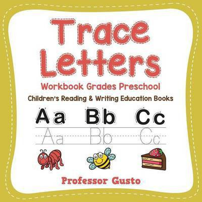 Trace Letters Workbook Grades Preschool(English, Paperback, Gusto Professor)