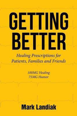 Getting Better(English, Paperback, Landiak Mark)