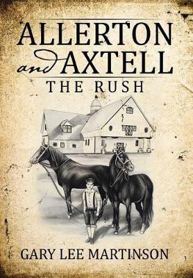 Allerton and Axtell(English, Hardcover, Martinson Gary Lee)