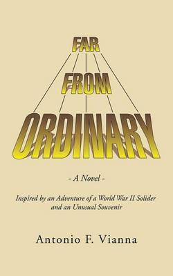 Far from Ordinary(English, Paperback, Vianna Antonio F)