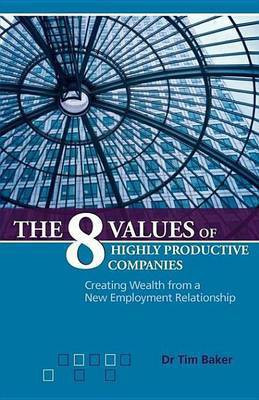 The 8 Values of Highly Productive Companies(English, Electronic book text, Baker Tim)