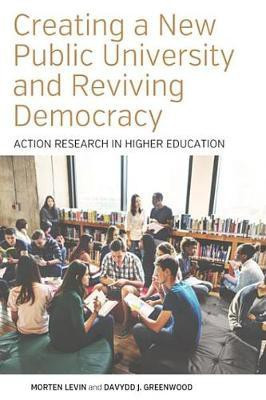 Creating a New Public University and Reviving Democracy(English, Electronic book text, Levin Morten)
