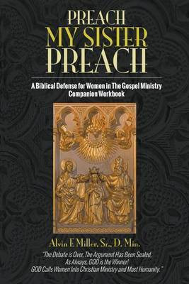 Preach My Sister Preach(English, Paperback, Miller Alvin)
