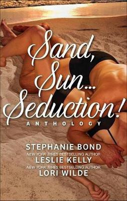 Sand, Sun...Seduction!(English, Electronic book text, Bond Stephanie)