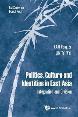 Politics, Culture and Identities in East Asia(English, Electronic book text, unknown)