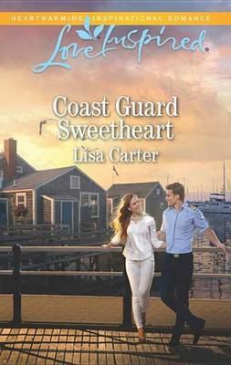 Coast Guard Sweetheart(English, Electronic book text, Carter Lisa)