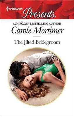 The Jilted Bridegroom(English, Electronic book text, Mortimer Carole)