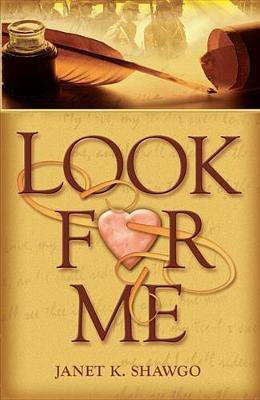 Look for Me(English, Paperback, Shawgo Janet K)