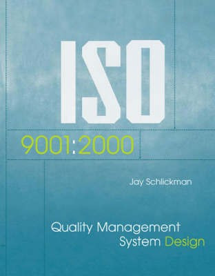 ISO 9001:2000 Quality Management System Design(English, Hardcover, Schlickman Jay)