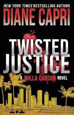 Twisted Justice(English, Paperback, Capri Diane)