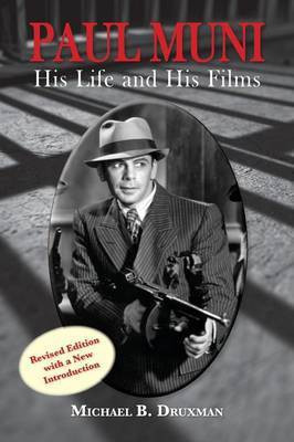 Paul Muni - His Life and His Films(English, Paperback, Druxman Michael B)