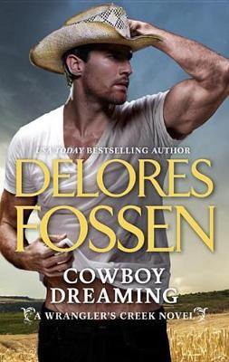 Cowboy Dreaming(English, Electronic book text, Fossen Delores)