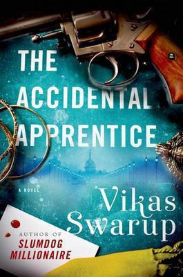 The Accidental Apprentice(English, Electronic book text, Swarup Vikas)