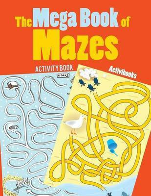 The Mega Book of Mazes Activity Book(English, Paperback, Activibooks)