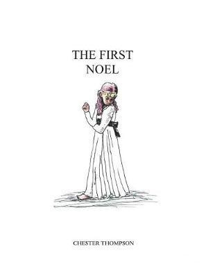 The First Noel(English, Paperback, Thompson Chester)