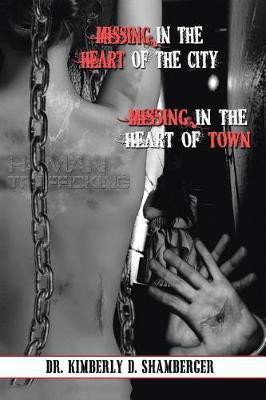 Missing in the Heart of the City(English, Paperback, Shamberger Kimberly)