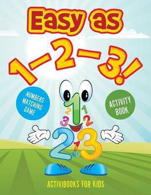 Easy as 1-2-3! Numbers Matching Game Activity Book(English, Paperback, Kids Activibooks for)
