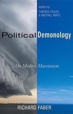 Political Demonology(English, Electronic book text, Faber Richard)