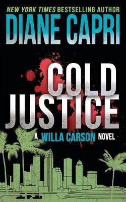 Cold Justice(English, Paperback, Capri Diane)