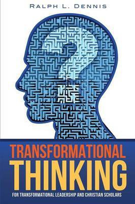 Transformational Thinking(English, Paperback, Dennis Ralph L)