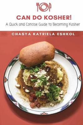 Can Do Kosher!(English, Paperback, Eshkol Chasya Katriela)