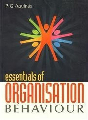 Essentials of Organisation Behaviour(English, Paperback, Aquinas P. G.)