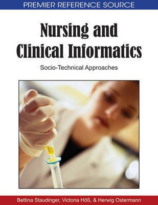 Nursing and Clinical Informatics: Socio-Technical Approaches(English, Electronic book text, unknown)